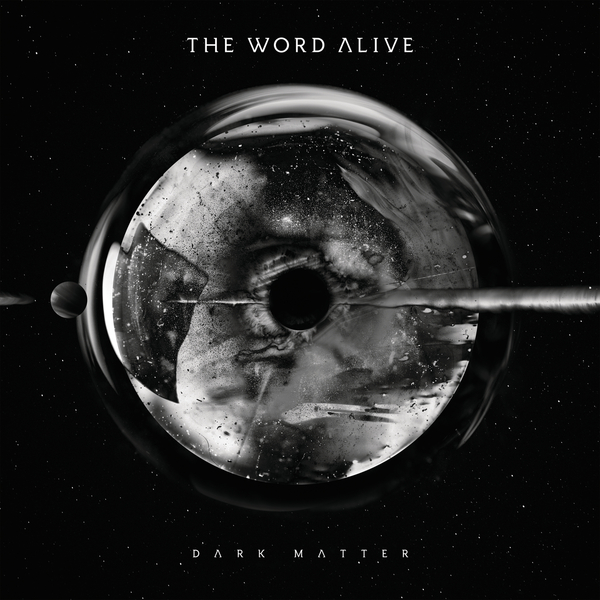 The Word Alive - Dark Matter (2016)