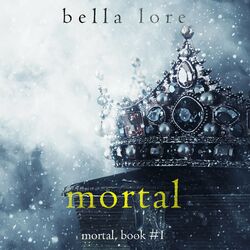 Mortal (Book One) Audiobook