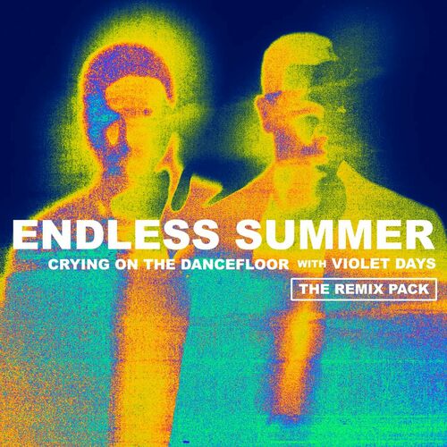 Crying On The Dancefloor (feat. Violet Days) (Remix Pack) - Sam Feldt