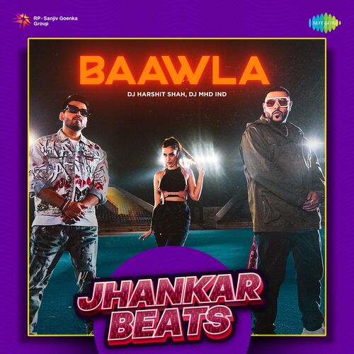 Baawla (Jhankar Beats) - Badshah