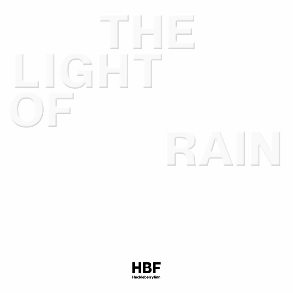 Huckleberryfinn – The Light Of Rain