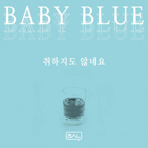 BABY BLUE – I’m not even drunk – Single