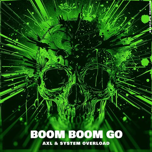  AXL And System Overload - Boom Boom Go (2024) 