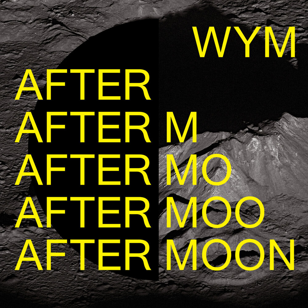 WYM – After Moon