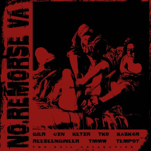 NO.EVIL Collective - NO.REMORSE VA (2024)