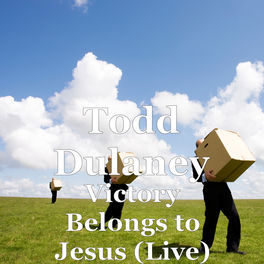 Todd Dulaney Victory Belongs To Jesus Live Lyrics And Songs Deezer Cm bb i find my victory in you. deezer