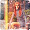 RADIO KILLER & ADELLA - I Miss You