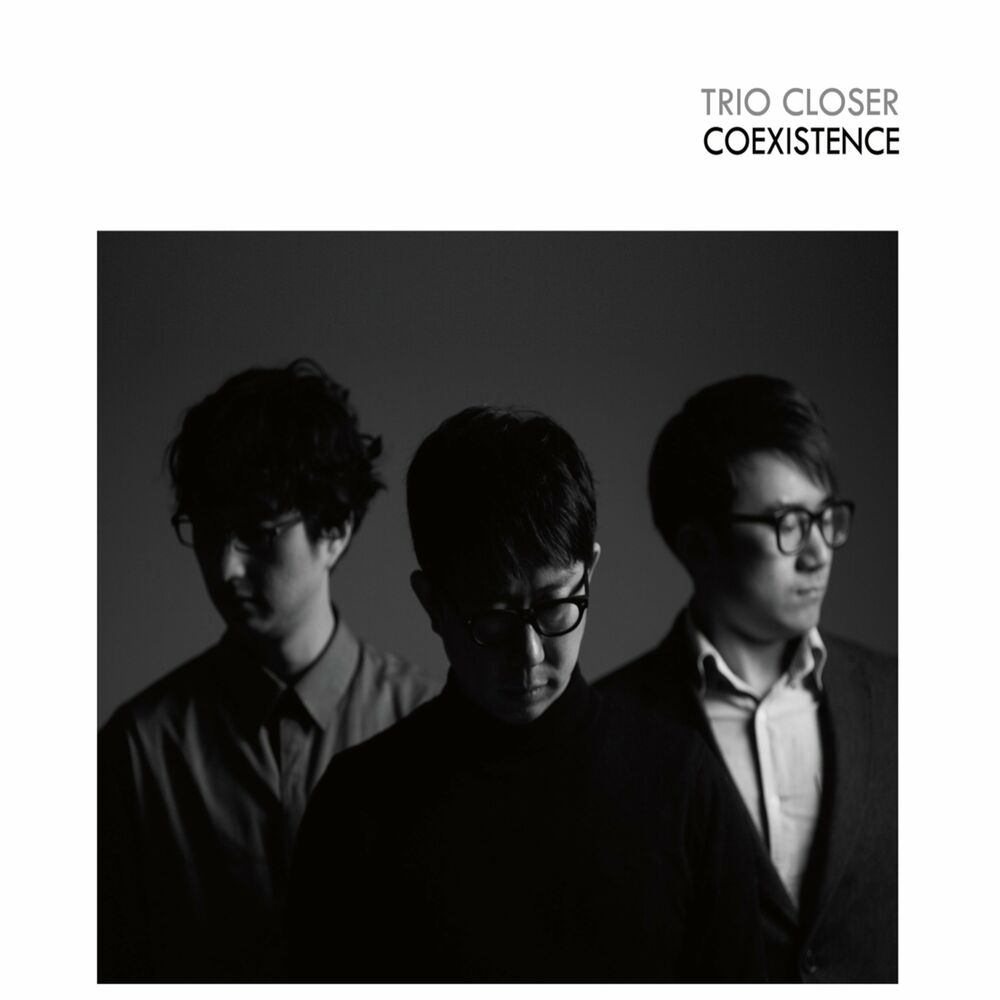 Trio Closer – Coexistence