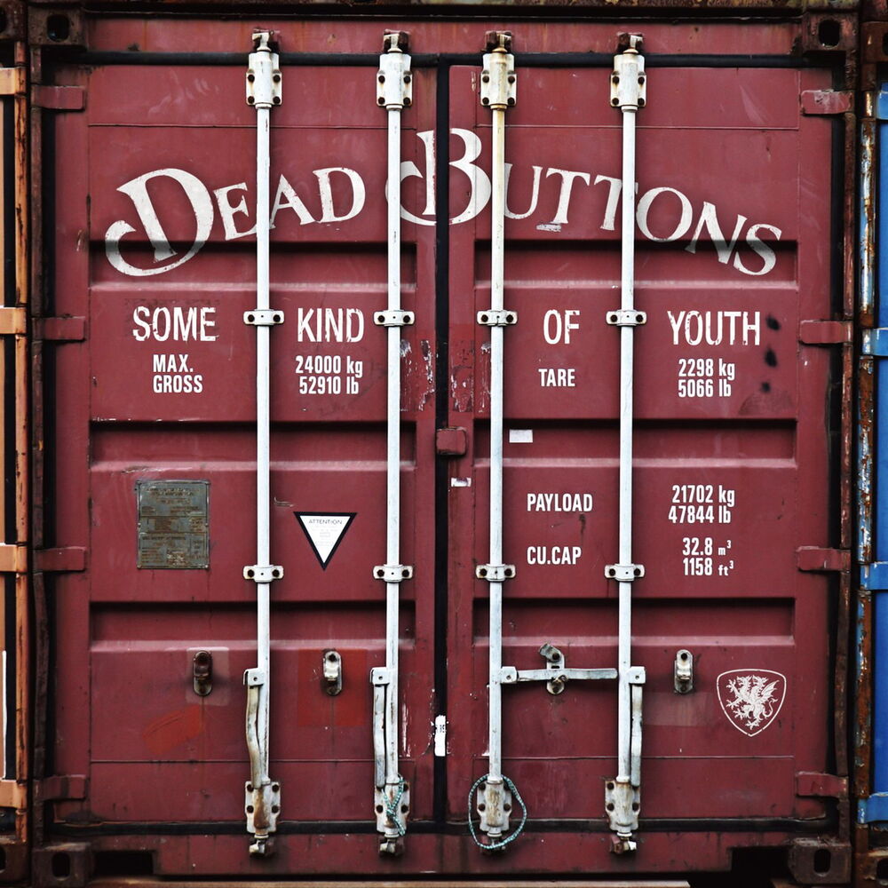 Deadbuttons – SOME KIND OF YOUTH