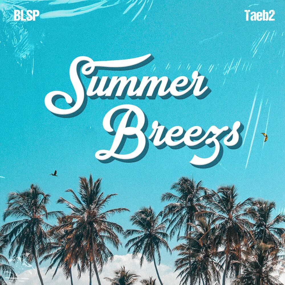 BLSP – Summer Breeze – Single