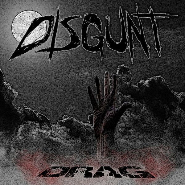 Disgunt - Drag [single] (2020)