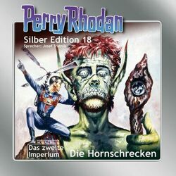 Hornschrecken - Perry Rhodan - Silber Edition 18