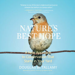 Nature's Best Hope - A New Approach to Conservation that Starts in Your Yard (Unabridged)