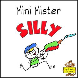 Mini Mister Silly