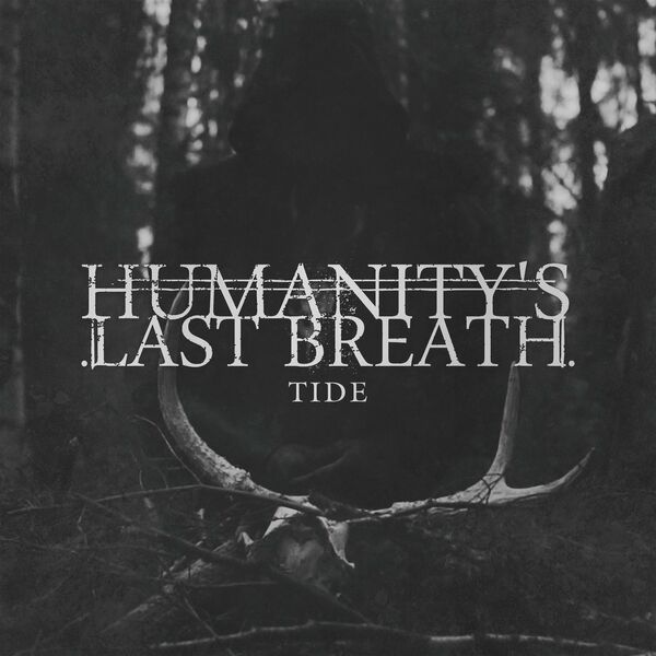 Humanity's Last Breath - Tide [single] (2020)