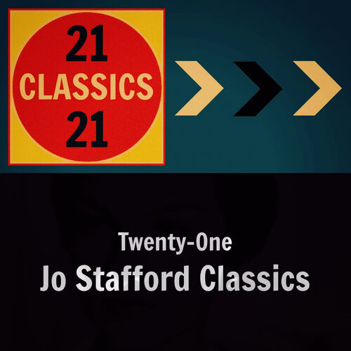 Twenty-One Jo Stafford Classics by Jo Stafford - Reviews & Ratings on ...