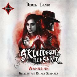 Skulduggery Pleasant, Folge 12: Wahnsinn Audiobook