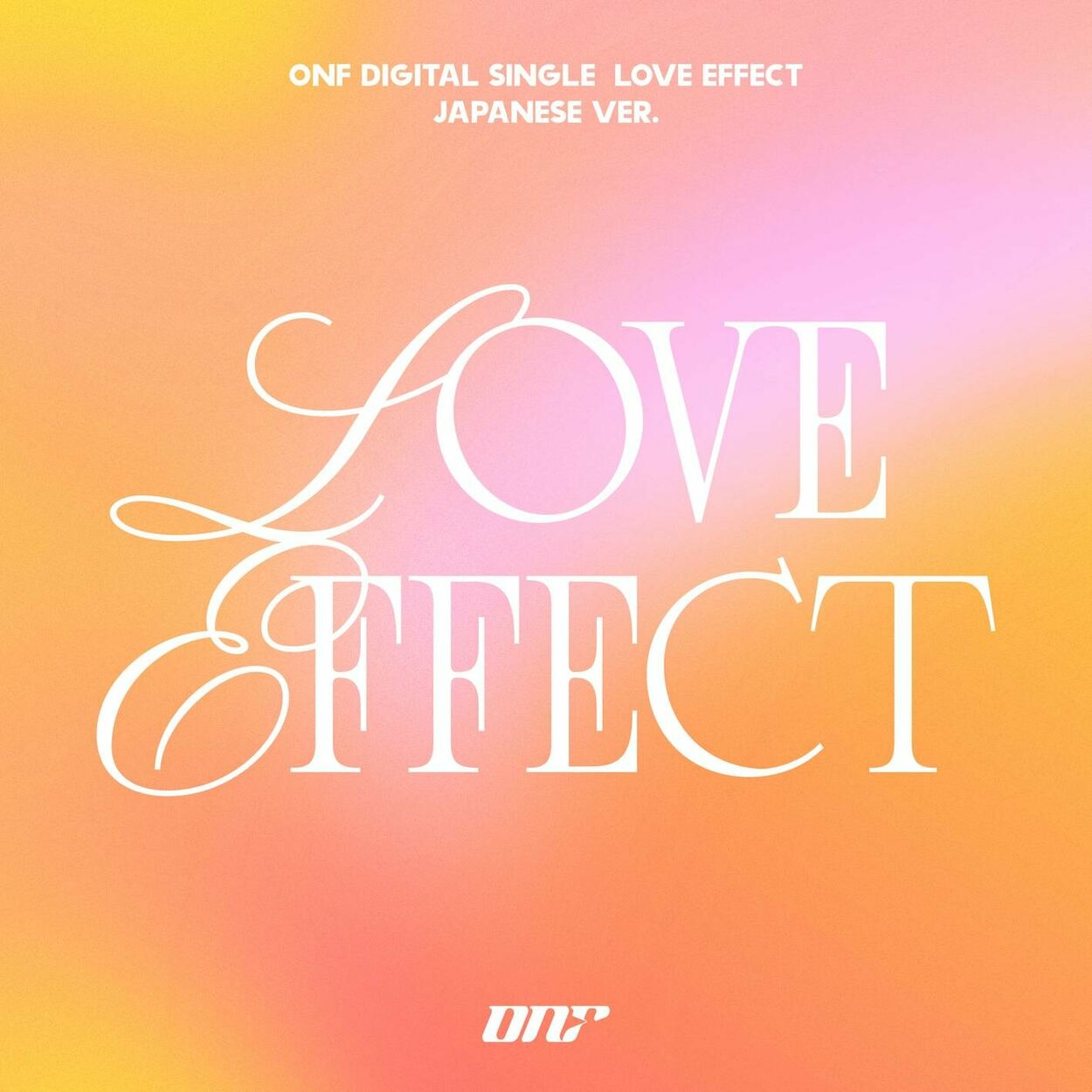 ONF – LOVE EFFECT (Japanese Version) – Single
