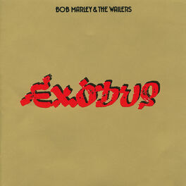 Bob Marley & The Wailers - Exodus (Remastered)