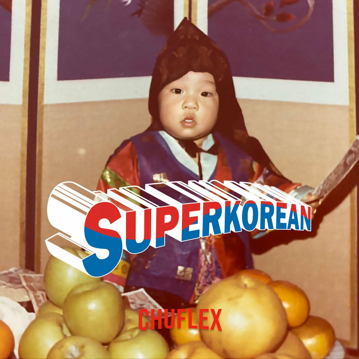 CHUFLEX – SUPER KOREAN – Single