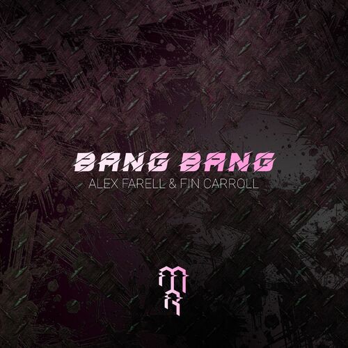 Alex Farell - Bang Bang (2024)