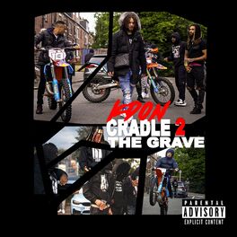 K Don Cradle 2 The Grave Listen With Lyrics Deezer