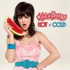 Katy Perry - Hot 'N' Cold