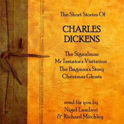 Charles Dickens - The Short Stories