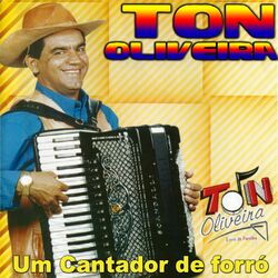 Download Ton Oliveira - Um Cantador de Forró 2015