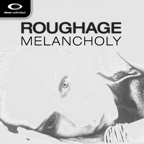  Roughage - Melancholy (2024) 