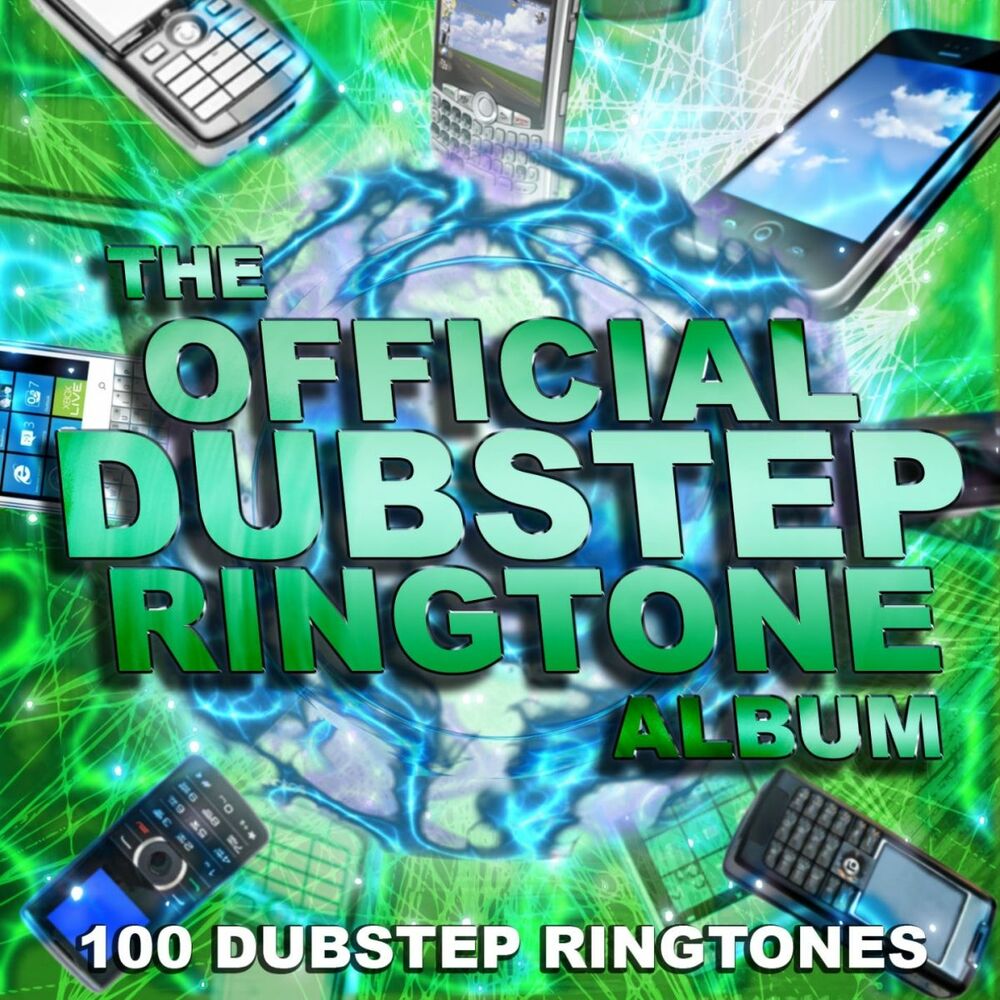 The Official Dubstep Ringtone Album (100 Dubstep Ringtones.