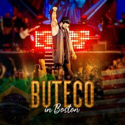 Gusttavo Lima – Buteco in Boston (Ao Vivo) 2021 CD Completo