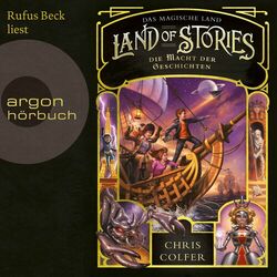 Die Macht der Geschichten - Land of Stories - Das magische Land 5 (Ungekürzte Lesung)