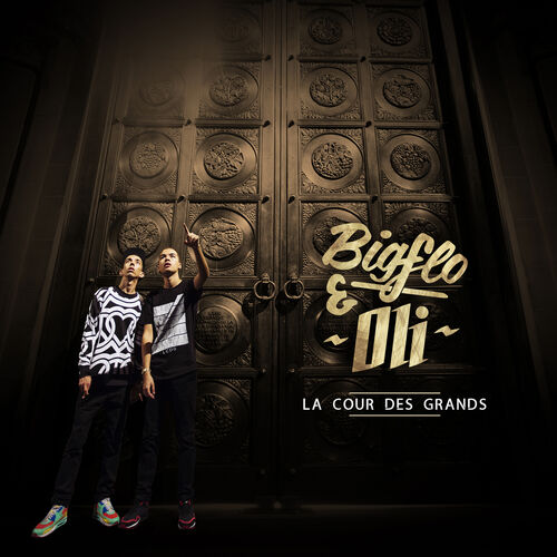 La cour des grands (Deluxe) - Bigflo & Oli