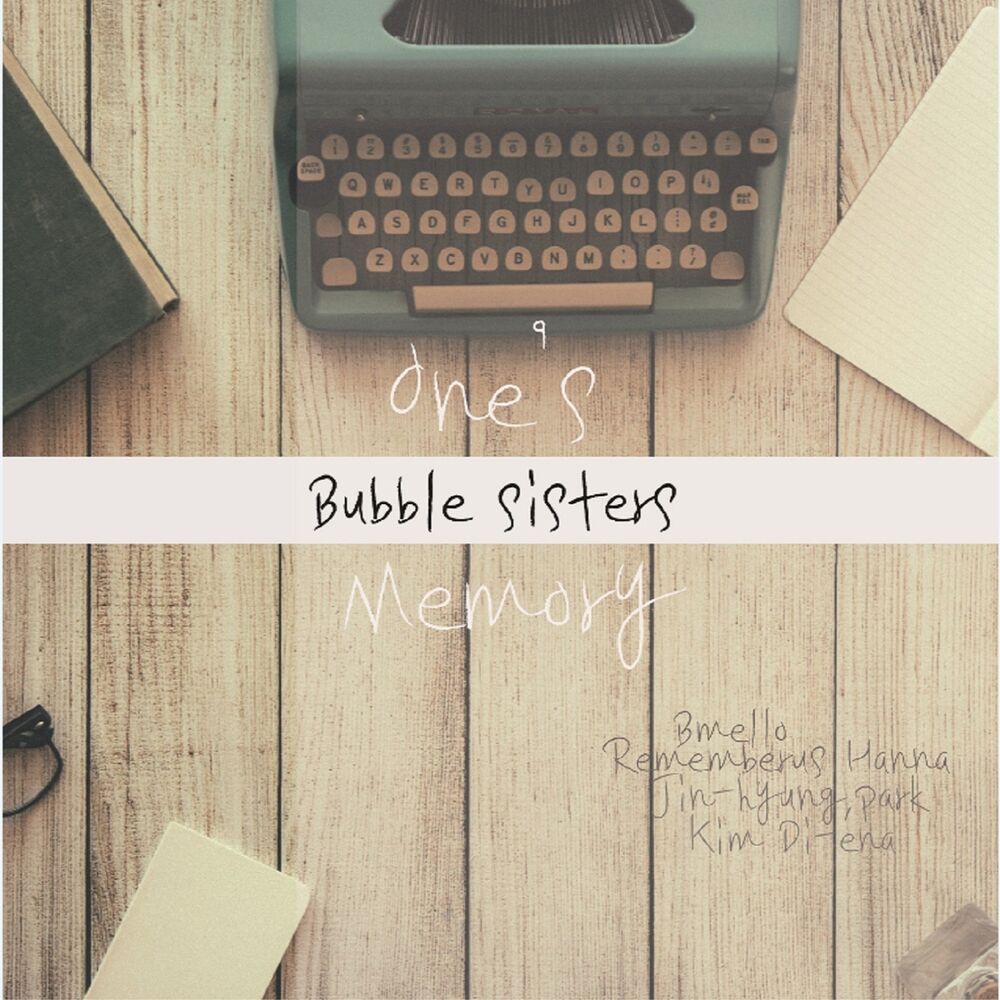 Bubble Sisters – One’s Memory – EP