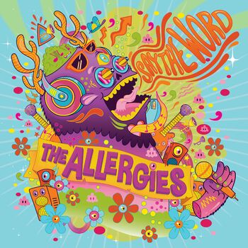 The Allergies Say The Word Listen With Lyrics Deezer