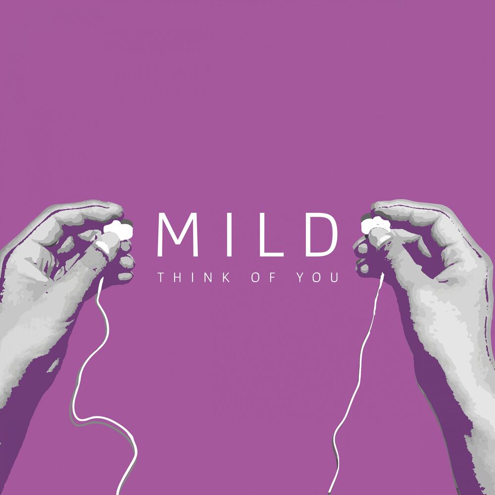 MILD – Think of You – EP