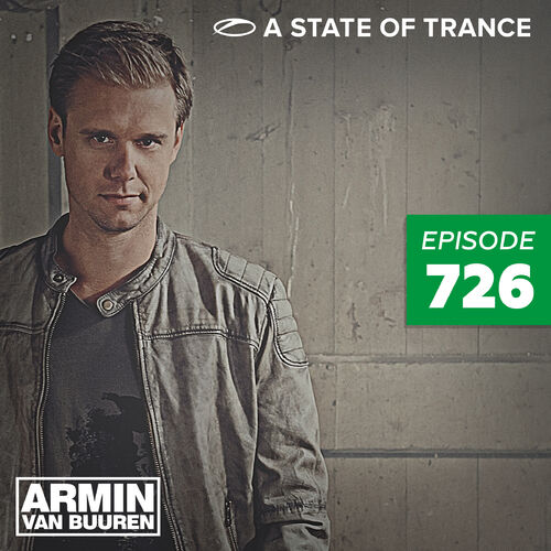 Armin van Buuren - A State Of Trance (ASOT 726) (Outro): listen with lyrics  | Deezer