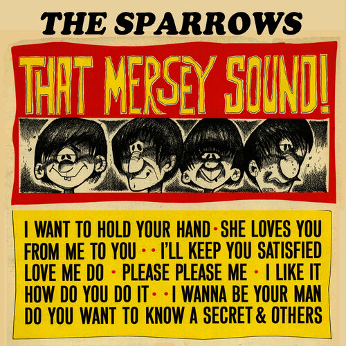 The Sparrows Love Me Do Listen On Deezer