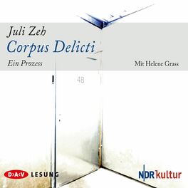 Juli Zeh Corpus Delicti Kapitel 15 Listen On Deezer - 