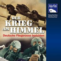 Krieg am Himmel (Deutsche Fliegerasse berichten)