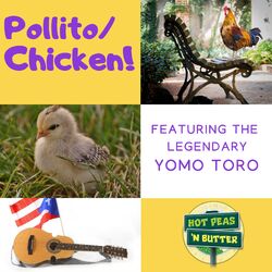 Pollito Chicken (feat. Yomo Toro)