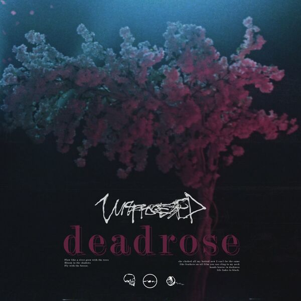 Unprocessed - Deadrose [single] (2020)