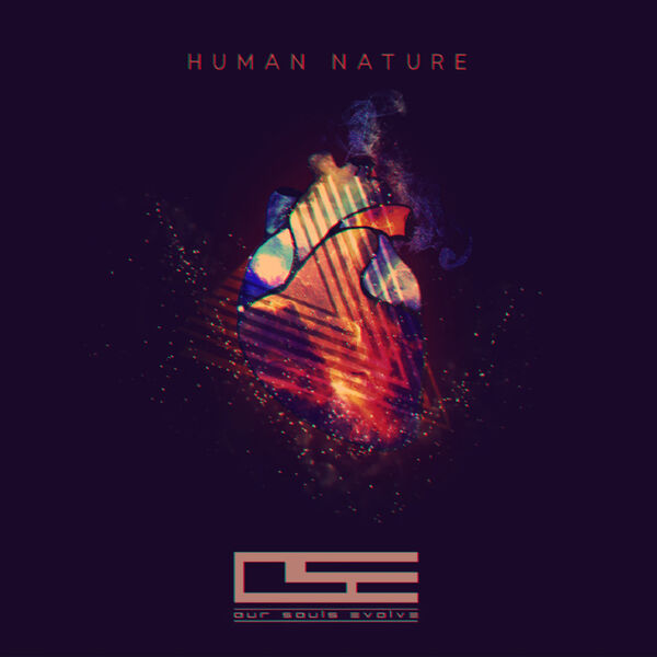 Our Souls Evolve - Human Nature (2019)