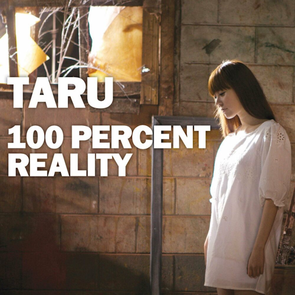 TARU – 100 Percent Reality