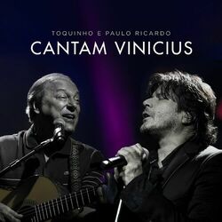 Download CD Paulo Ricardo, Toquinho – Toquinho e Paulo Ricardo Cantam Vinicius 2020