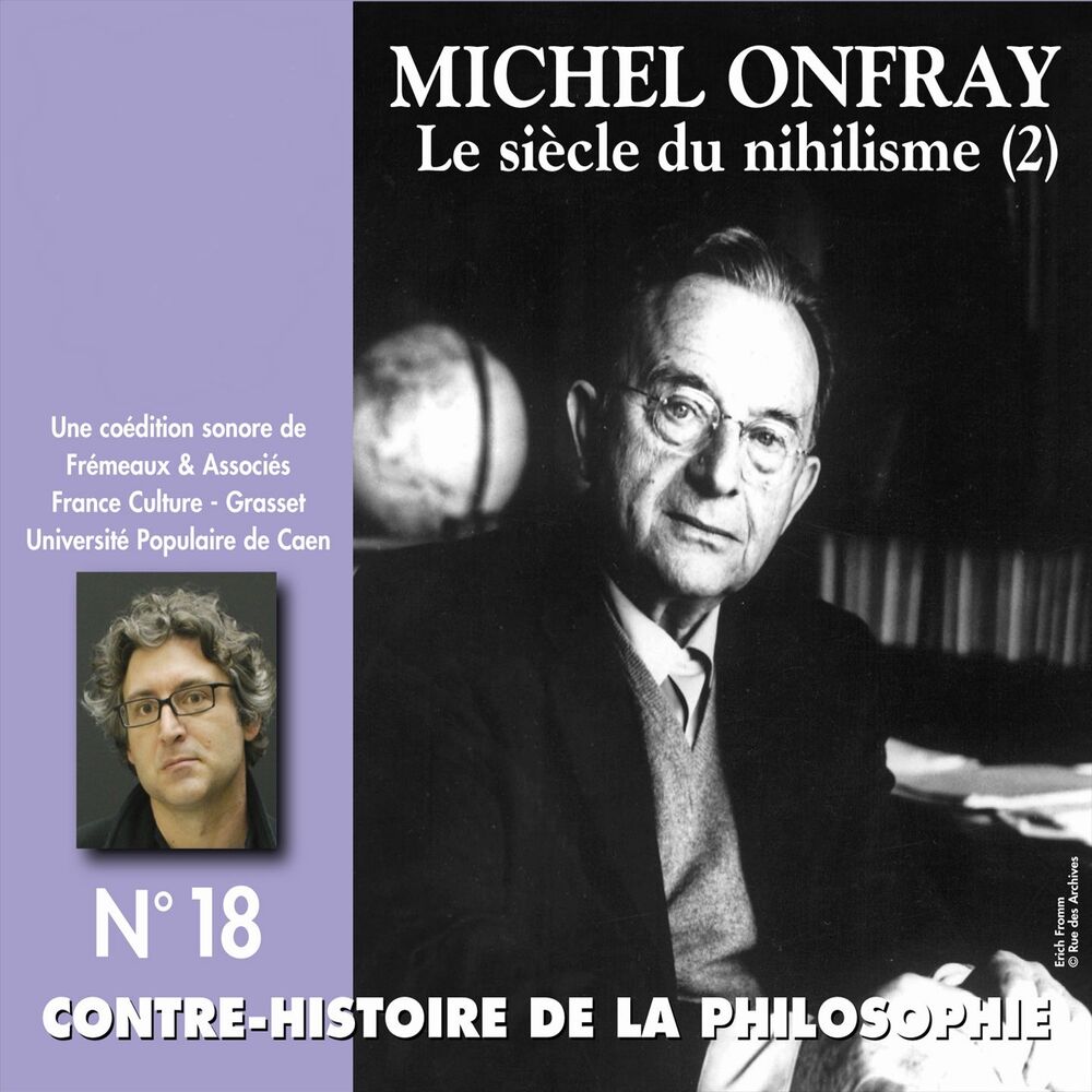 vol. 18.2 Le Siècle du nihilisme (De Erich Fromm à Jacques Lacan)