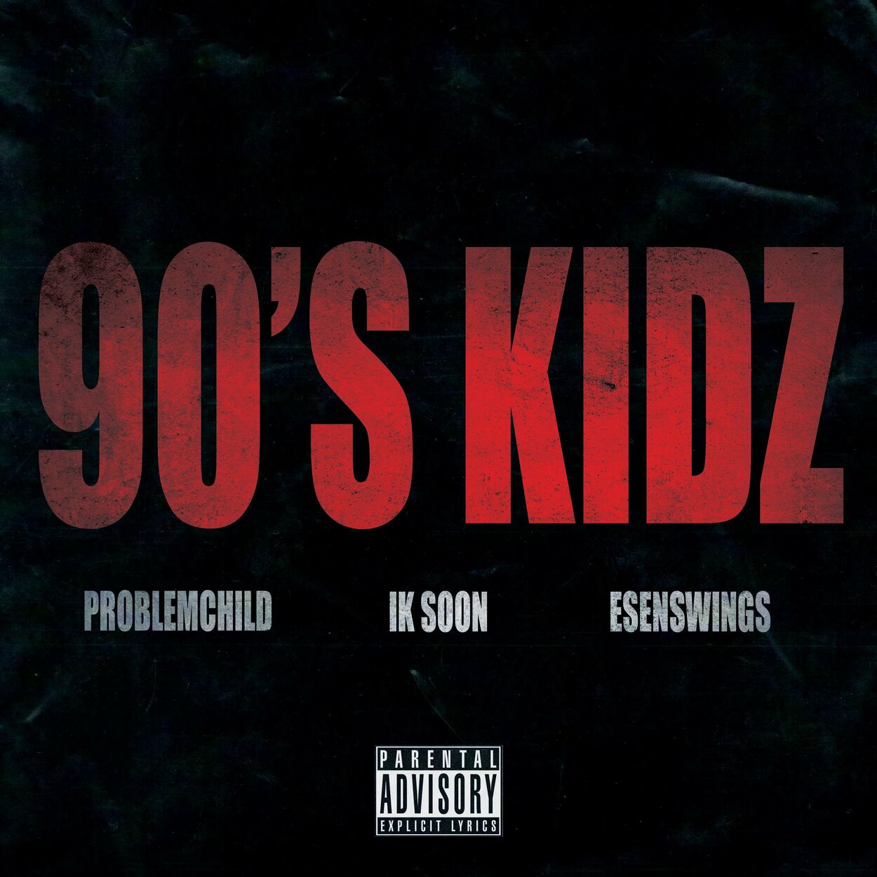 Problemchild – 90’s Kidz (Feat. IK SOON, Esenswings) – Single