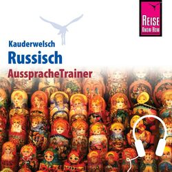 Reise Know-How Kauderwelsch AusspracheTrainer Russisch