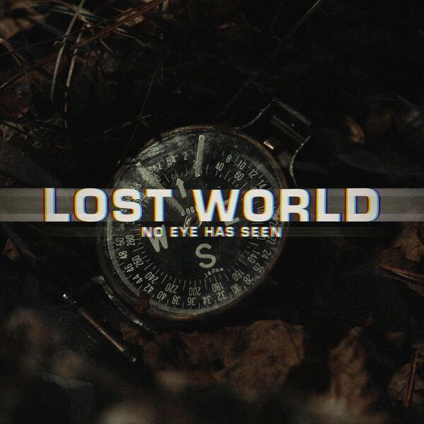 No Eye Has Seen - Lost World [single] (2021)